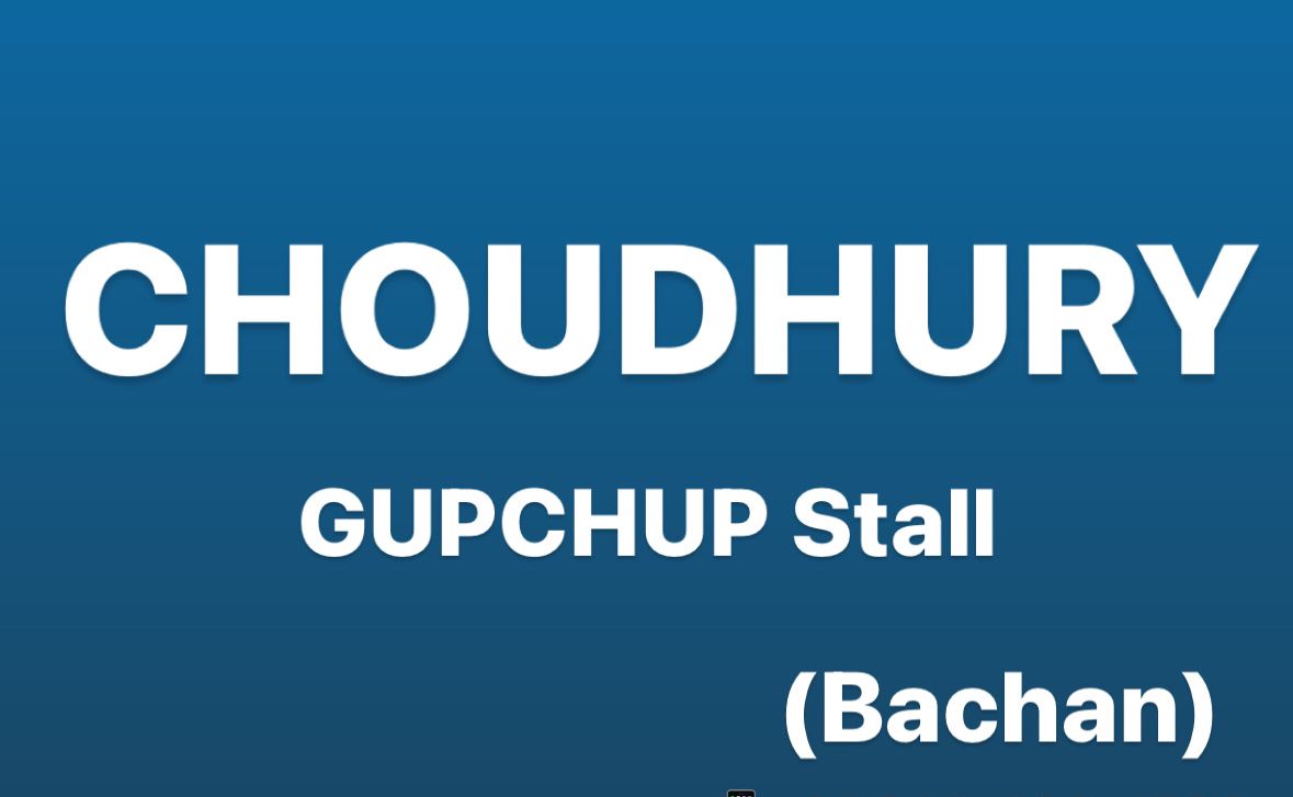 Choudhary Gupchup Stalls